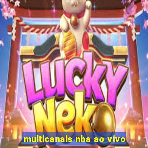 multicanais nba ao vivo