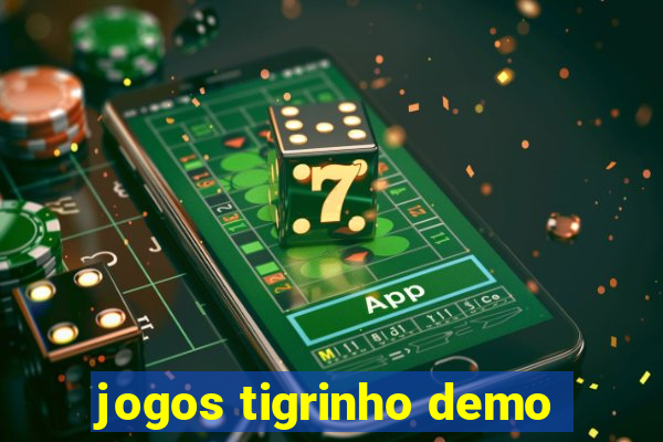 jogos tigrinho demo