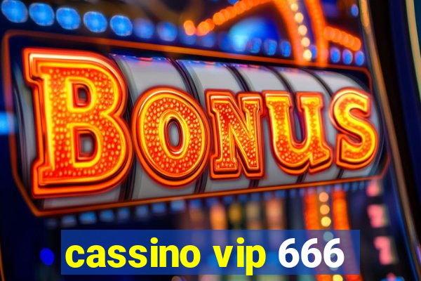 cassino vip 666