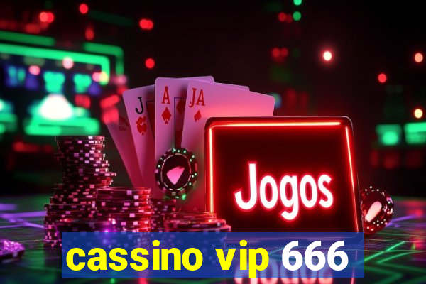 cassino vip 666