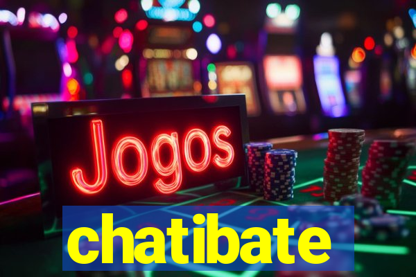 chatibate