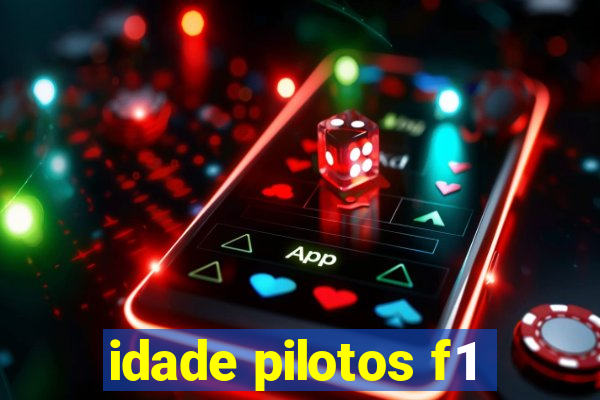 idade pilotos f1