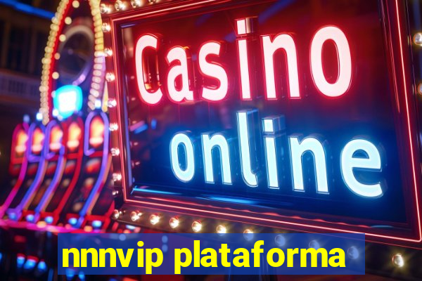 nnnvip plataforma