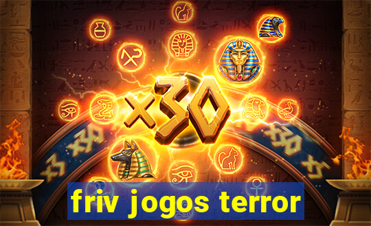 friv jogos terror