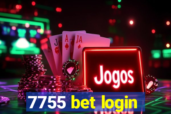 7755 bet login