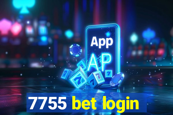 7755 bet login