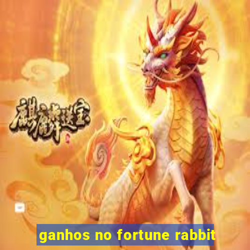 ganhos no fortune rabbit