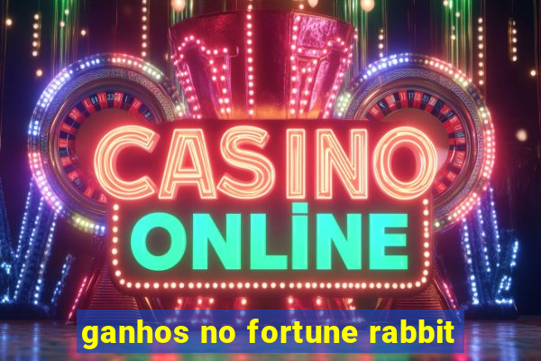 ganhos no fortune rabbit