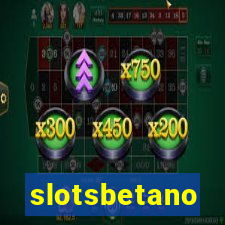 slotsbetano