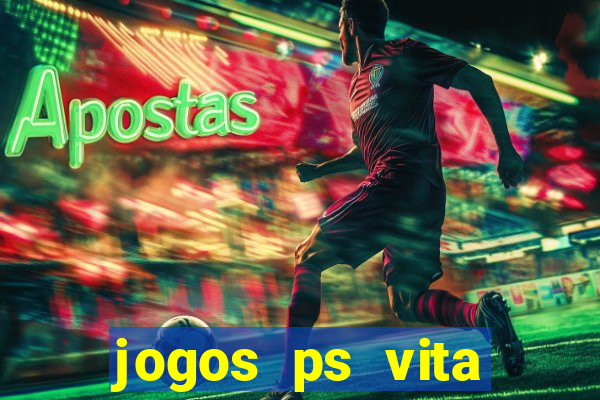 jogos ps vita download pkg