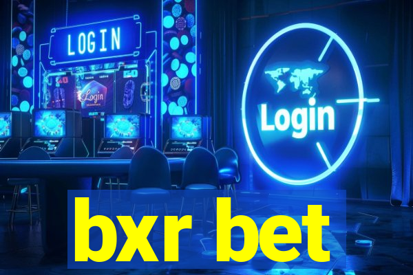 bxr bet