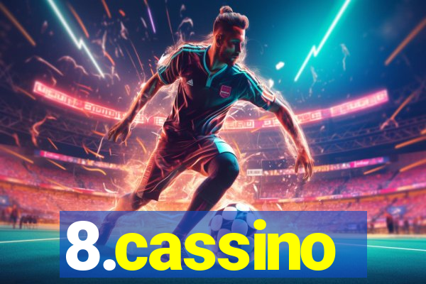 8.cassino