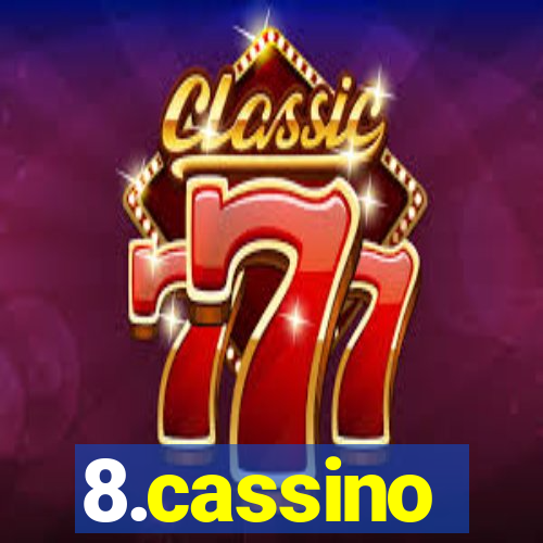 8.cassino