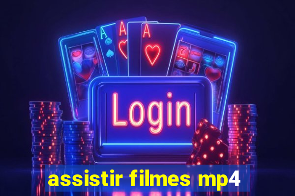 assistir filmes mp4