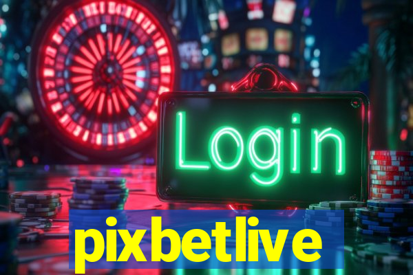 pixbetlive