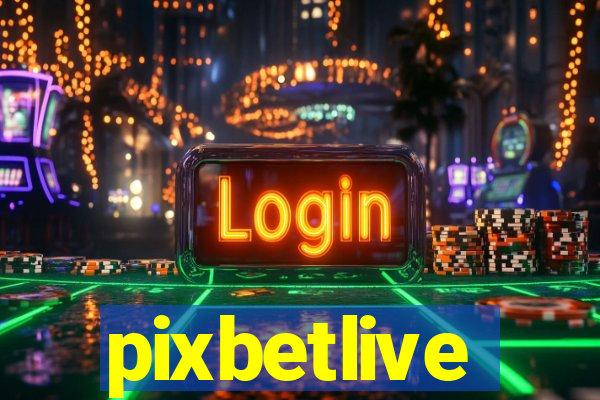 pixbetlive