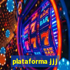 plataforma jjj