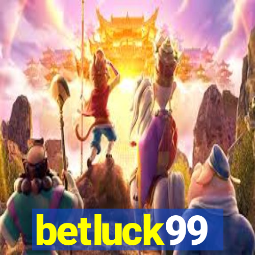 betluck99