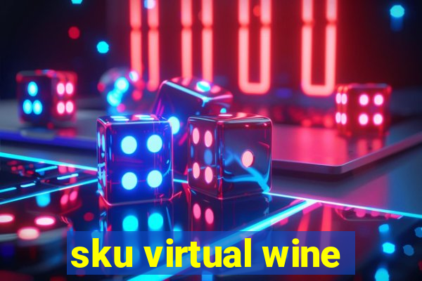 sku virtual wine