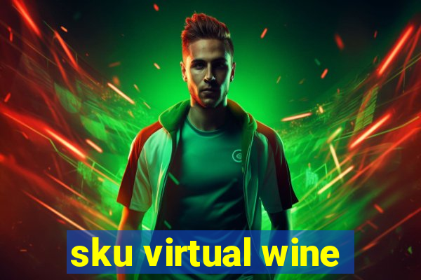 sku virtual wine