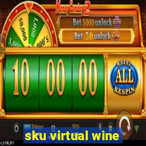 sku virtual wine