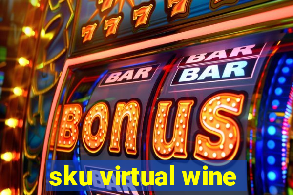 sku virtual wine