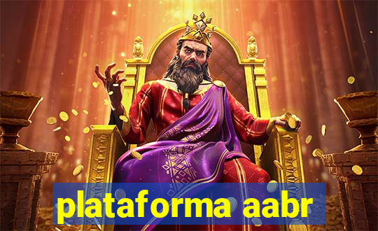 plataforma aabr