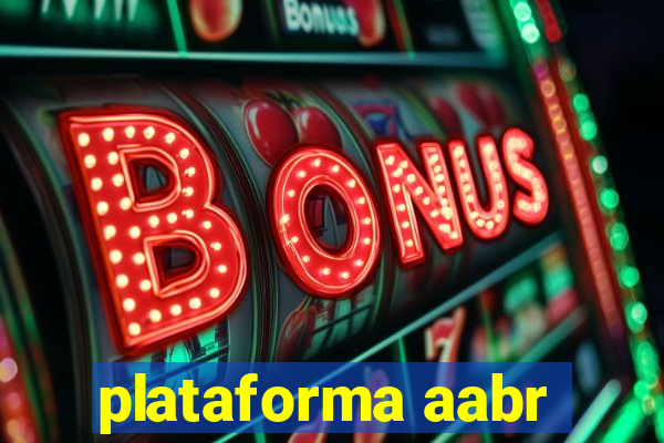 plataforma aabr