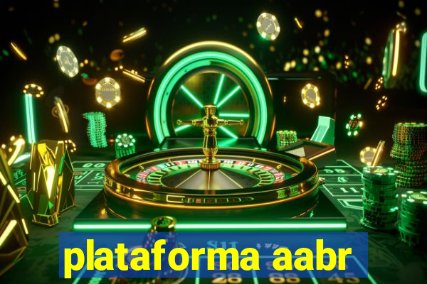 plataforma aabr