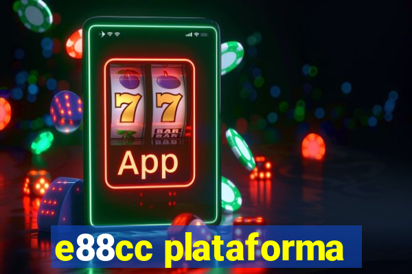 e88cc plataforma