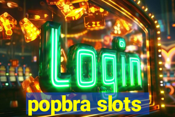 popbra slots