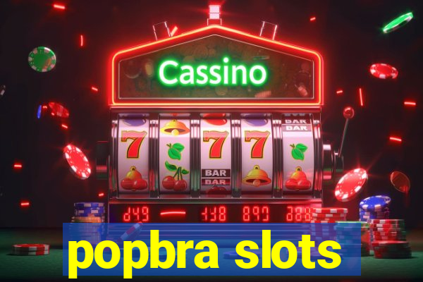 popbra slots