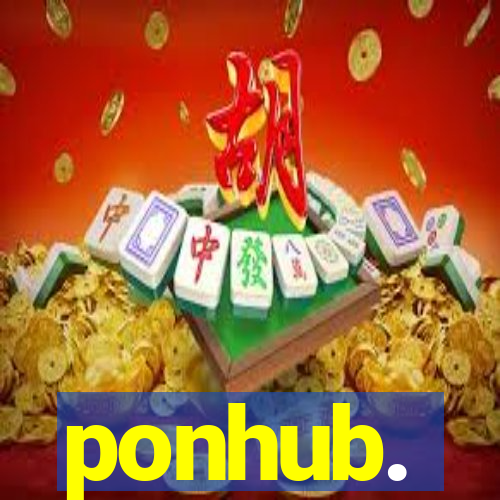 ponhub.