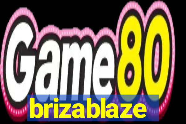 brizablaze