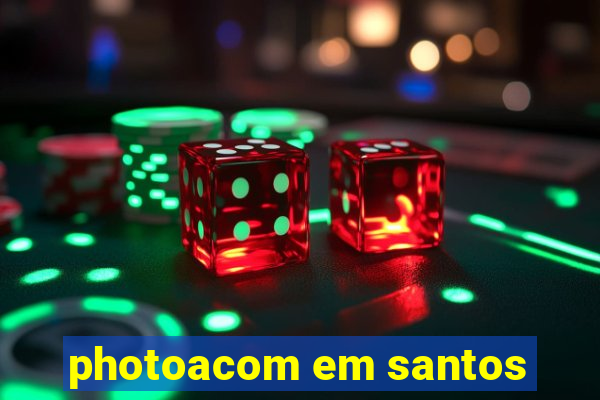 photoacom em santos