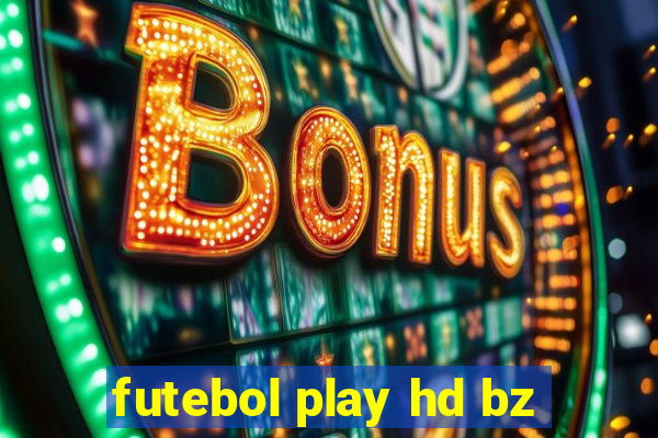 futebol play hd bz