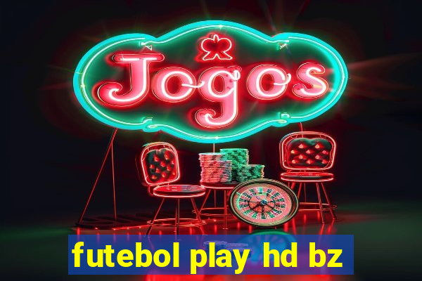 futebol play hd bz