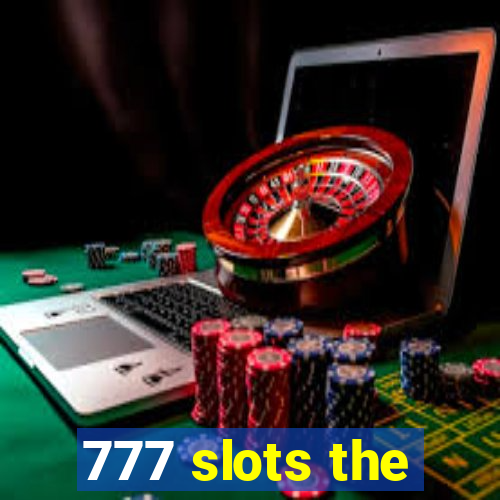 777 slots the