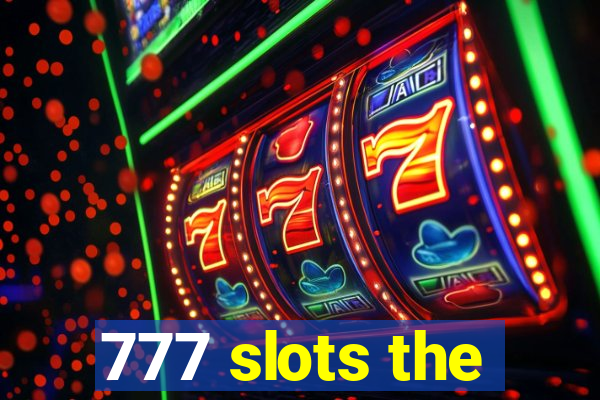 777 slots the