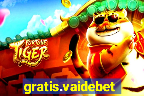 gratis.vaidebet