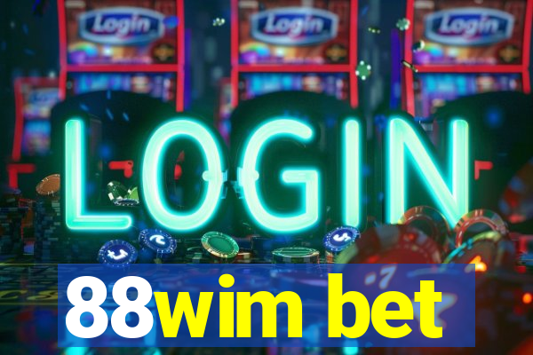 88wim bet