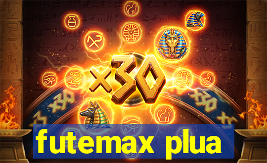 futemax plua