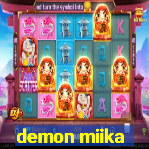 demon miika