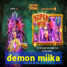 demon miika