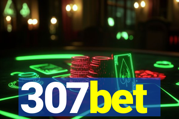 307bet