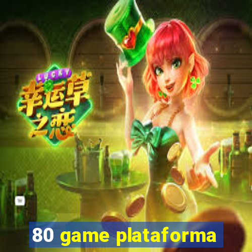 80 game plataforma