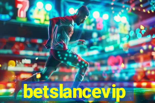 betslancevip