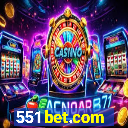 551 bet.com