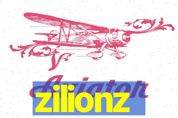 zilionz