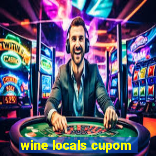 wine locals cupom